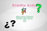 Riddle Kids