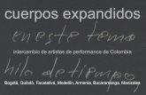 Cuerpos Expandidos. Intercambio de Artistas de Performance de Colombia