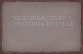 Descubrimiento y Conquista de Chile 5to