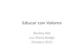 Educar con Valores Revista Net Luz María Budge Octubre 2015.