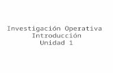 Investigación Operativa Introducción Unidad 1. Tema 1 INTRODUCCIÓN 1.Concepto y delimitación de la Investigación Operativa 2.Referencias Históricas 3.Fases.