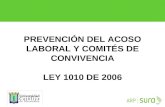 PREVENCIÓN DEL ACOSO LABORAL Y COMITÉS DE CONVIVENCIA LEY 1010 DE 2006.