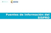 Fuentes de Información del SISPRO. SISPRO Sistema Integral de Información de la Protección Social ¿Qué es el Sistema de Gestión de Datos (SGD)? El SGD.