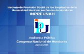Instituto de Previsión Social de los Empleados de la Universidad Nacional Autónoma de Honduras INPREUNAH Audiencia Pública Congreso Nacional de Honduras.