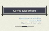 Correo Electrónico Departamento de Tecnología I. E. S. El Batán Miguel Sáenz de Santa María.