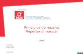 1 TD07-0704 Autor: CISAC Original: inglés © CISAC2007 Principios de reparto Repertorio musical CISAC.