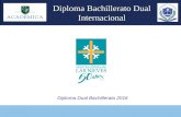 Diploma Bachillerato Dual Internacional Diploma Dual Bachillerato 2016.