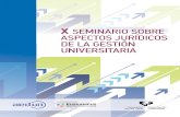 X SEMINARIO SOBRE ASPECTOS JURIDICOS DE LA GESTION UNIVERSITARIA