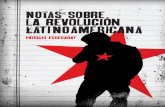 Notas Sobre La Revolución Latinoamericana - Patricio Echegaray