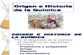 Origen e Historia de La Química