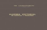 Algebra vectorial en ejemplos y problemas - Gusiatnikov.pdf
