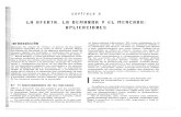 MOCHÓN, F. y BEKER, V.; Economía Principios y Aplicaciones, McGraw Hill, Tercera Edición, Buenos Aires, 2003, Cap. 2