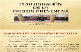 3_prolongacion y Prorroga Prision Preventiva