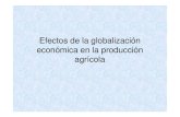 Efectos de La Globalización Económica en La Producción