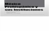 México Prehispánico y Sus Instituciones