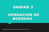 3 Unidad Operación de Bodegas