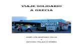 Viaje Solidario Grecia (Antonio Velasco y José Luís Montero)