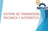 SISTEMA DE TRANSMISIÓN  MECANICA Y AUTOMÁTICA.pptx