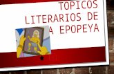 Tópicos Literarios de La Epopeya