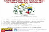 CORRUPCIÓN EN COLOMBIA, El mejor Negocio del Mundo