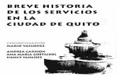 breve historia de los servicios en Quito