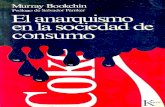 Bookchin, M. - El Anarquismo en La Sociedad de Consumo [1971] [Ed. Kairós, 1976]