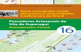 16 Pescadores Artesanais Vila Superagui
