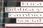 Ética Bíblica y Cambio Social - Stephen Mott