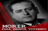 LUIS NEGREIROS VEGA / MORIR PARA SEGUIR VIVIENDO