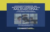 Comentarios Al Régimen Normativo Municipal, 2013, GJ 681p.
