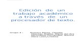 Edición  de  Un  Trabajo  Académico  a Través  de  Un  Procesador de Texto GRUPO 4