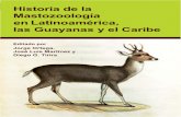 Historia de la Mastozoologia en Latinoamérica, Guayanas y el Caribe
