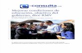 26-08-2015 E-consulta.com - Mejorar Condiciones de Educación, Objetivo Del Gobierno, Dice RMV