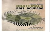 Guatemala Pais Ocupado Eduardo Galeano