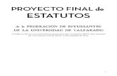 Manifiesto, Estatuto Orgánico y Estatuto Eleccionario FEUV