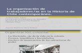 Andrea Sato - La organización de trabajadores en la Historia de Chile contemporáneo
