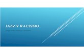 Unidad 10 Jazz y Racismo - Jorge Iván Zuluaga