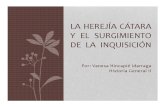 Unidad 7 La Herejía Cátara y El Surgimiento de La Inquisición - Vanesa Hincapié