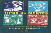 Dennett (2000) Tipos de Mentes_Hacia Una Comprensión de La Conciencia. Madrid. Debate.