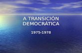 Tema 17.-A Transición Democrática 1975-1978
