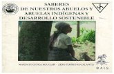 Saberes de nuestros abuelos y abuelas indígenas y desarrollo sostenible - María Eugenia Aguilar y Aida Flores Escalante