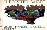 Castells, JM - El Estatuto Vasco. 1976