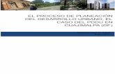 Proceso de Planeación del Desarrollo Urbano, el caso de Cuajimalpa DF