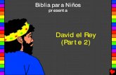 David el Rey parte 2.