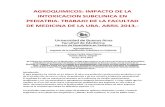 AGROQUIMICOS: IMPACTO DE LA INTOXICACION SUBCLINICA EN PEDIATRIA. TRABAJO DE LA FACULTAD DE MEDICINA DE LA UBA. ABRIL 2013