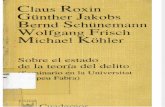 Roxin, c., Jakobs, g., Schunemann, b y Otros - Sobre El Estado de La Teoria Del Delito