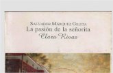 Salvador Márquez Gileta - La pasión de la señorita Clara Rivas