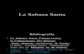 Recorrido Histórico  de  La  Sabana  Santa,Del Sepulcro año 30  hasta el  2005.