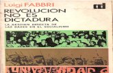 Fabbri, Fabbri - Revolución no es dictadura