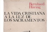 Haring, Bernhard - La Vida Cristiana a La Luz de Los Sacramentos
